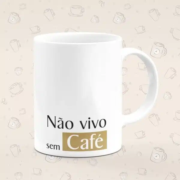 Caneca Personalizada Não Vivo Sem Café - Imagem 2