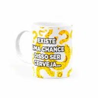 Caneca Personalizada Existe Uma Chance Cerveja - Imagem 3