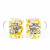 Caneca Personalizada Existe Uma Chance Cerveja - Imagem 4