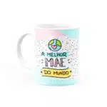 Caneca Personalizada A Melhor Mãe do Mundo