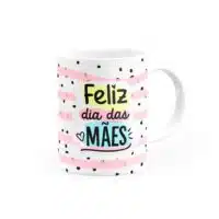 Caneca Personalizada Feliz Dia das Mães - Imagem 3