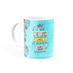 Caneca Personalizada O que Deus uniu o Homem não separa