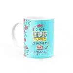 Caneca Personalizada O que Deus uniu o Homem não separa