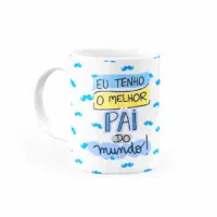 Caneca Personalizada Eu tenho o Melhor Pai do Mundo