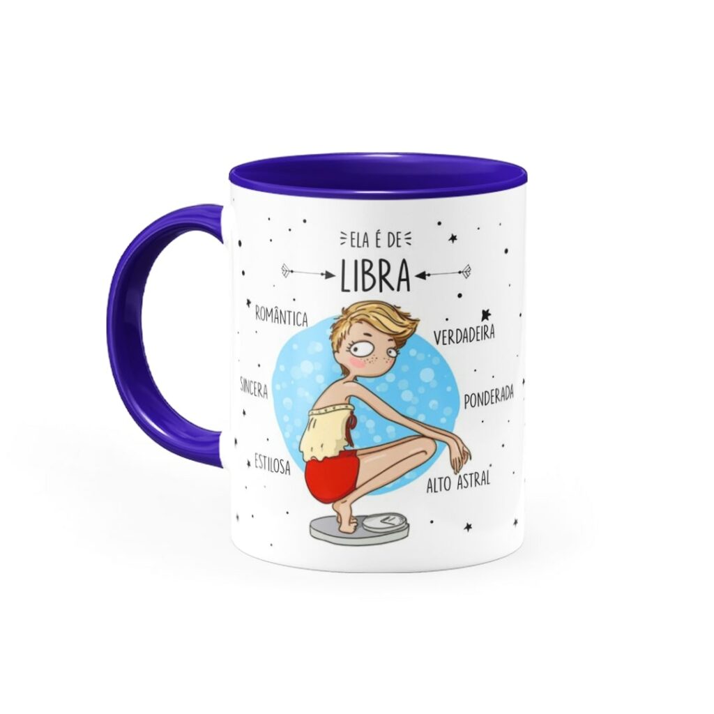 Caneca Personalizada Ela é de Libra - Canecas 24 Horas