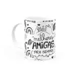 Caneca Personalizada Melhores Amigas Te Amo - Canecas 24 Horas