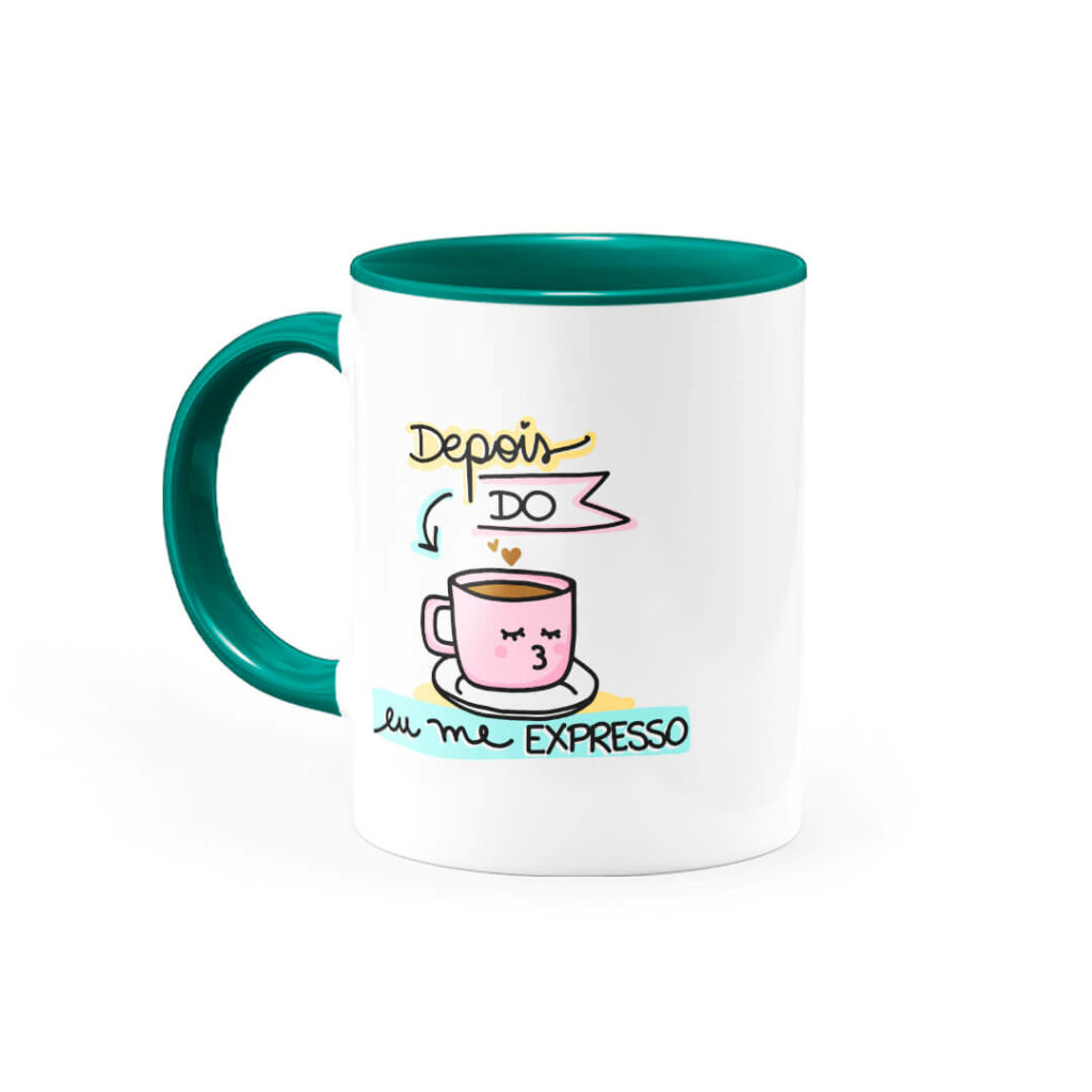 Caneca Personalizada Alça e Interior Verde Escuro Depois do Café eu me Expresso - Canecas 24 Horas