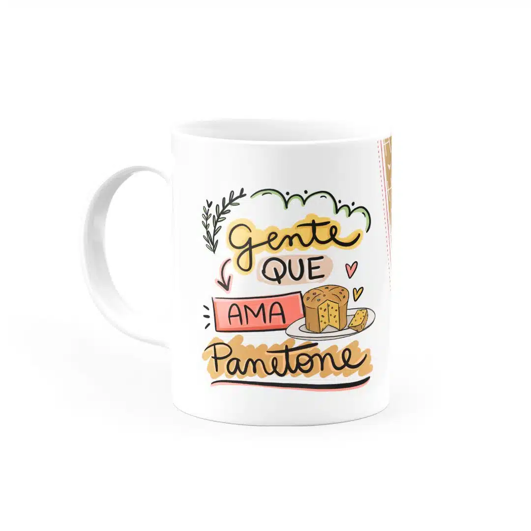 Caneca Gente Que Ama Panetone - Canecas 24 Horas