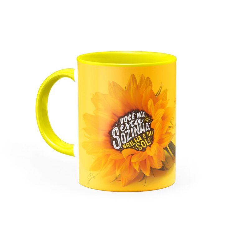 Caneca Você Não Está Sozinha, Brilha O Teu Sol - Canecas 24 Horas