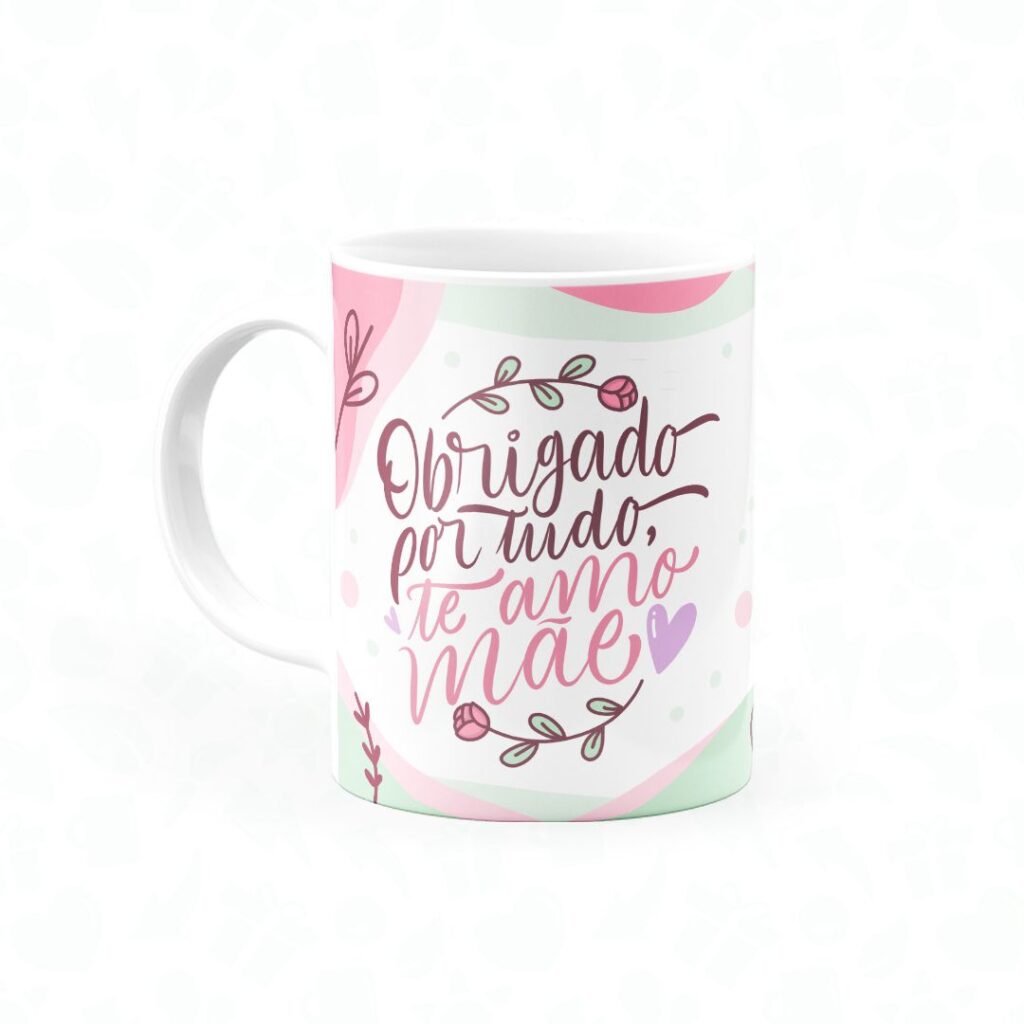 Caneca Obrigado por tudo, te amo Mãe - Canecas 24 Horas