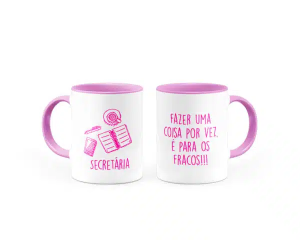 Caneca Secretária - Fazer Uma Coisa Por Vez, É Para Os Fracos! - Imagem 3