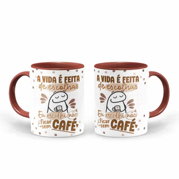 Caneca Flork - A Vida É Feita De Escolhas, Eu Escolhi Não Ficar Sem Café - Imagem 3