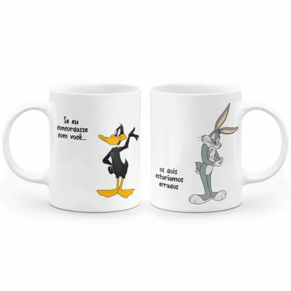 Caneca Patolino E Pernalonga - Se Eu Concordasse Com Você, Os Dois Estriamos Errados - Imagem 3