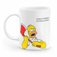 Caneca Homer Simpson vamos trabalhar na força do ódio
