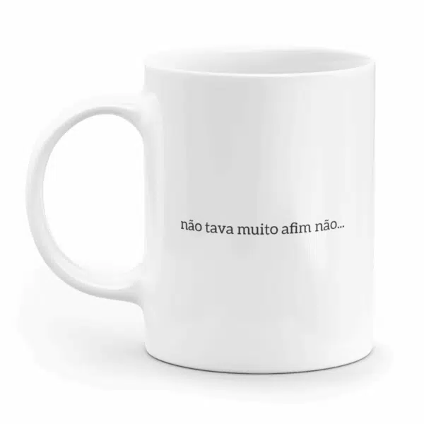 Caneca Minimalista Garfield – Não Tava Muito Afim Não, Mas Acordei - Imagem 2
