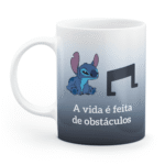 Caneca Stitch - a vida é feita de obstáculos e eu tropeço em todos