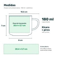 Medidas da xícara com pires branca: 7 cm de altura, 8 cm de diâmetro e área de impressão de 20,4 x 5,7 cm